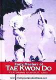 Early Masters of Tae Kwon Do