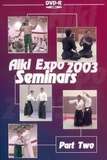 Aiki Expo 2003  6ht Friendship Seminar Vol.2