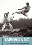 Taekwondo ...die koreanische Nahkampftechnik