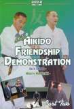 2nd Aikido Friendship Demonstration 1986 Vol. 2