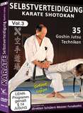 Shotokan Karate Vol.3 Selbstverteidigung - 35 GoshinJutsu Techniken