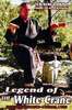 Legend Of The White Crane dvd dvds lehrmittel video videos white crane kung fu kungfu kung+fu kung-fu karate okinawa gojuryu goju-ryu goju+ru wadoryu wado-ryu wado+ryu