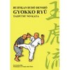 Gyokko Ryu - taijutsu no kata book+deutsch ninjutsu