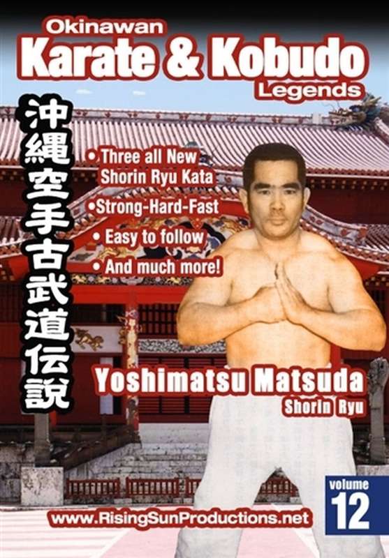 Okinawan Karate & Kobudo Legends Vol.12 Yoshimatsu Matasuda Shorin Ryu