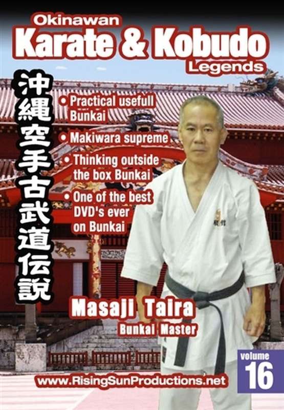 Okinawan Karate & Kobudo Legends Vol.16 Masaji Taira Bunkai Master