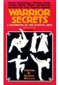 Warrior Secrets - A Handbook of the Martial Arts