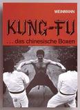 Kung-Fu - Das chinesische Boxen - John Armstead