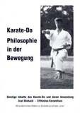 Karate-Do Philosophie in der Bewegung - Efthimios Karamitsos, Axel Binhack