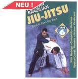 Brazilian Jiu-Jitsu 6 -Comprido - Angriffe von hinten und Konter