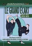 Independance LE GRAND ECART - S.HEISS & S.HORST