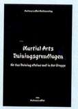 Martial Arts Trainingsgrundlagen Vol.2 - Andreas Leffler