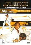 Independance Judo Combinations - Judo Die Aktionsabfolgen - Von Meister Marc Verillotte