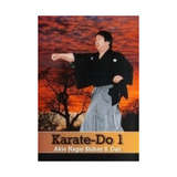 Karate Do 1 - Nagai - Von Akio Nagai 8.Dan Shotokan Karate Do