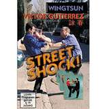Budo International DVD Wingtsun - Street Shock Vol. 1 - Víctor Gutiérrez