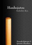 Tengu-Publishing Hanbojutsu Kukishin Ryu - Masaaki Hatsumi & Quintin Chambers