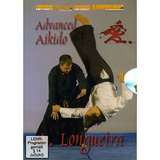 Budo International DVD Longueira - Advanced Aikido - Alfonso Longeuira