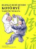 Tengu-Publishing  Koto Ryu - Taijutsu no Kata