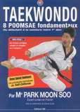 Taekwondo 8 Poomsae fondamentaux - Park Moon Soo