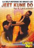 La Self-Defense de Bruce Lee Jeet Kune Do - Eric Laulagnet