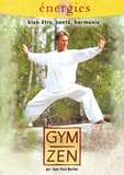 Gym Zen - bien étre, santé, harmonie - Jean Paul Maillet