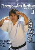 Jisei do, l'énergie des arts martiaux vol.1 - Kenji Tokitsu