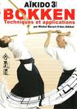  Aikido Le Bokken Techniques et applications