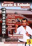  Okinawan Karate & Kobudo Legends Vol.5 The Jundokan More than Just Kata