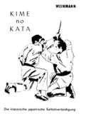Kime No Kata - Die klassische japanische Selbstverteidigung - Frank Thiele
