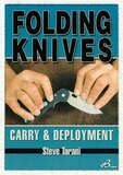 Folding Knives - Carry & Deployment - Steve Tarani