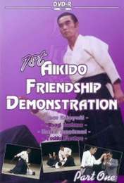 1st Aikido Friendship Demonstration 1985 Vol. 1