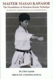 Master Masao Kawasoe by Dr Clive Layton