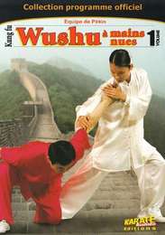 Kung Fu Wushu Vol.1 - à mains nues