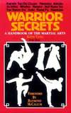 Warrior Secrets - A Handbook of the Martial Arts